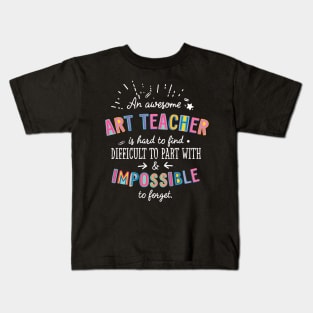 An awesome Art Teacher Gift Idea - Impossible to Forget Quote Kids T-Shirt